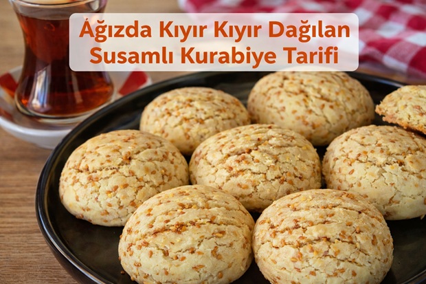 Ağızda Kıyır Kıyır Dağılan Susamlı Kurabiye Tarifi