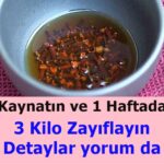 Kaynatın ve 1 Haftada 3 Kilo Zayıflayın