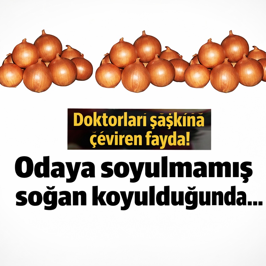 Soğanın bu etkisini biliyor musunuz?