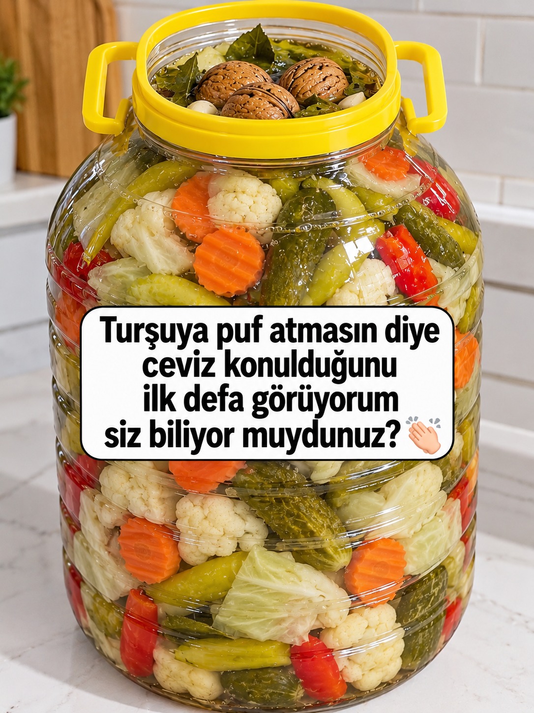 Turşuya Ceviz Neden Konulur? Küflenmesini Önler mi?